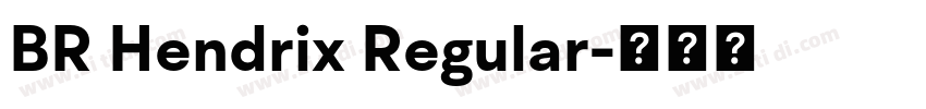 BR Hendrix Regular字体转换